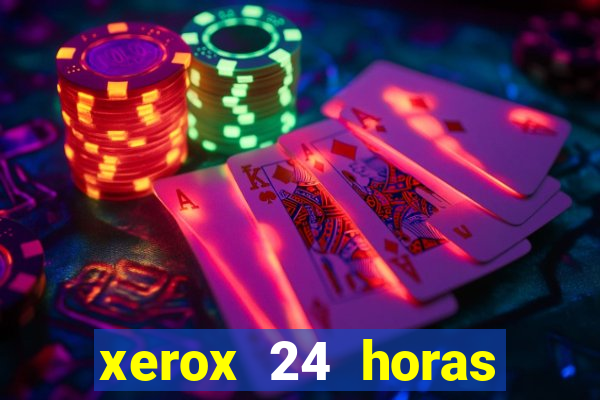 xerox 24 horas porto alegre